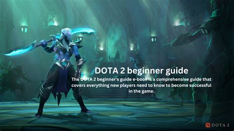 apprendre dota 2 guide|The Dota 2 Starter Guide: Ultimate Resource for New Players.
